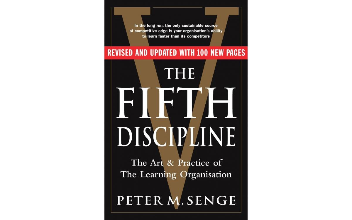 The Fifth Discipline - Peter M. Senge [Tóm tắt]